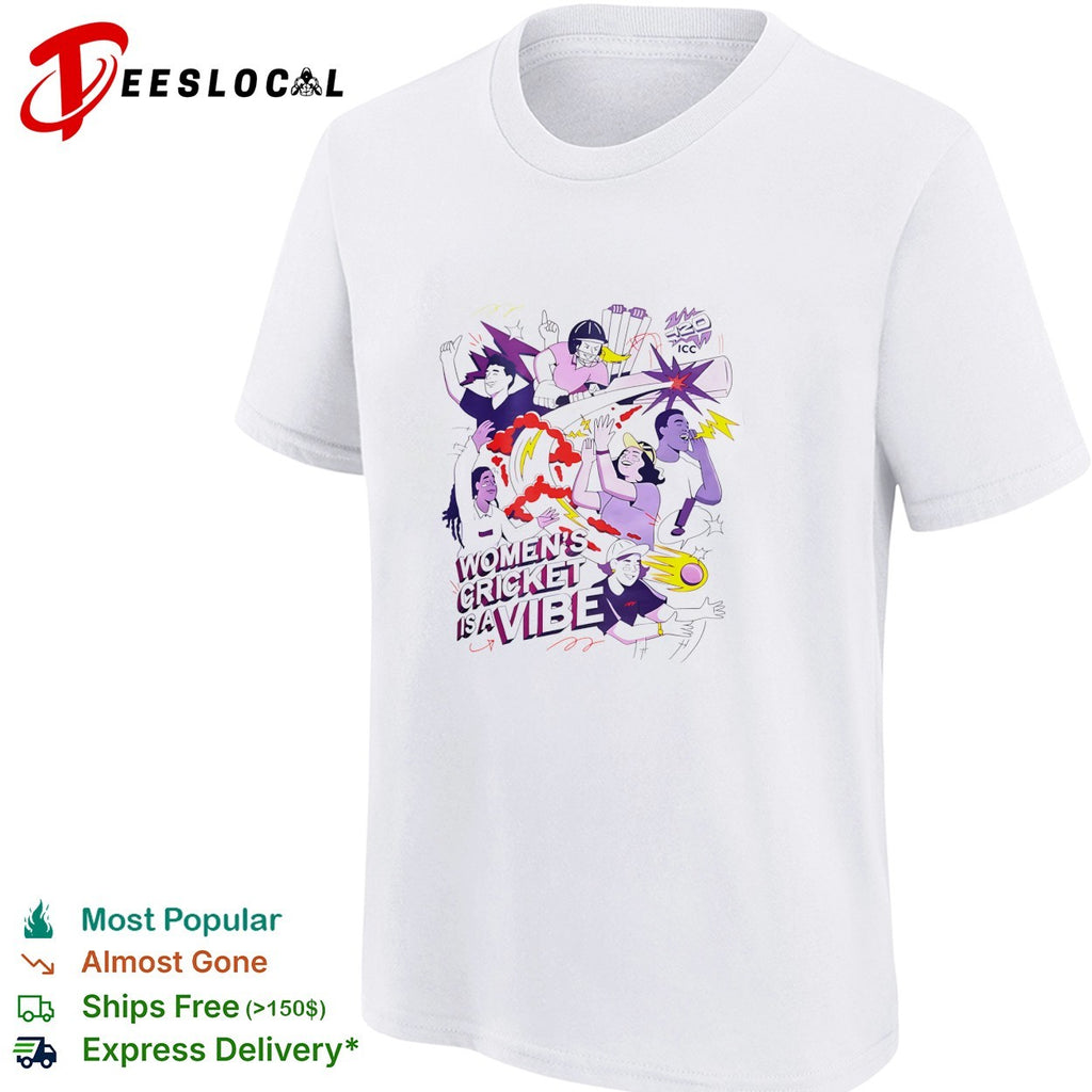 Women’s cricket is a vibe ICC T20 shirt