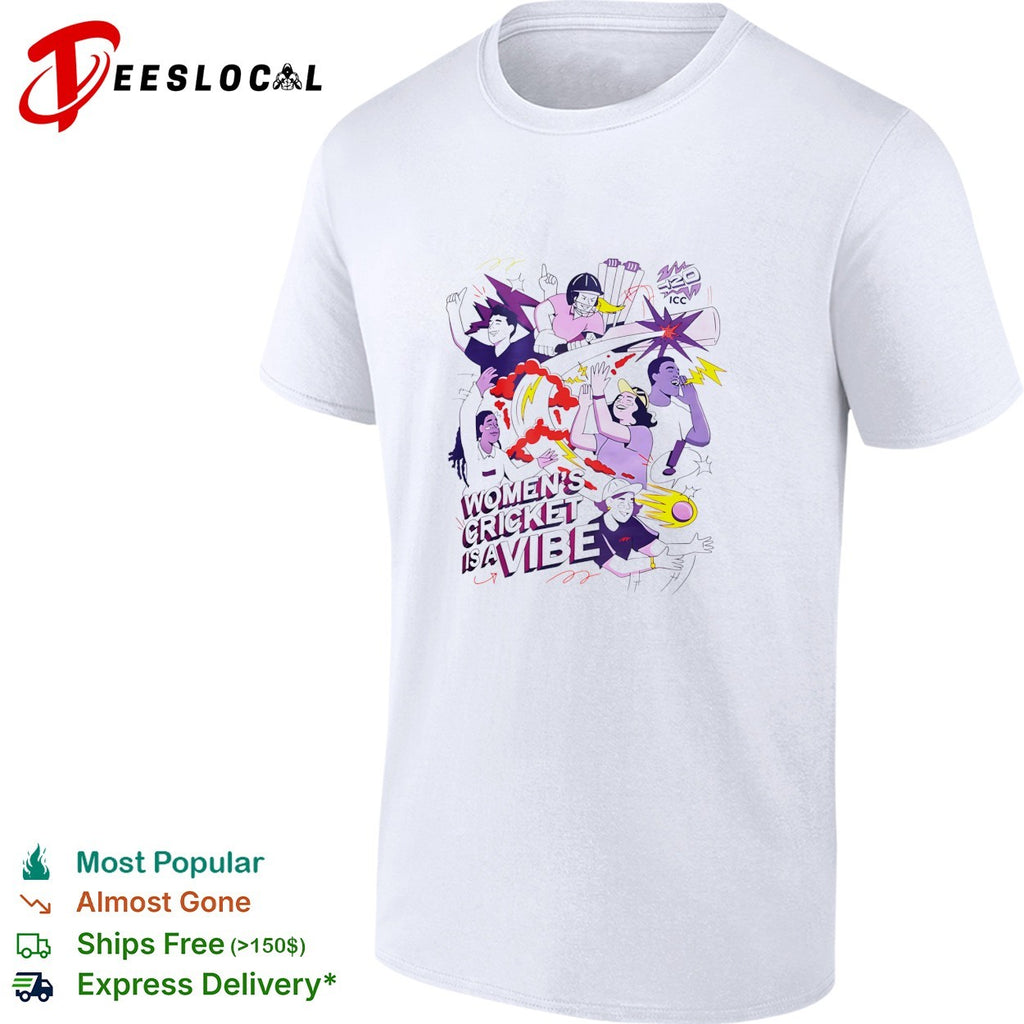 Women’s cricket is a vibe ICC T20 shirt