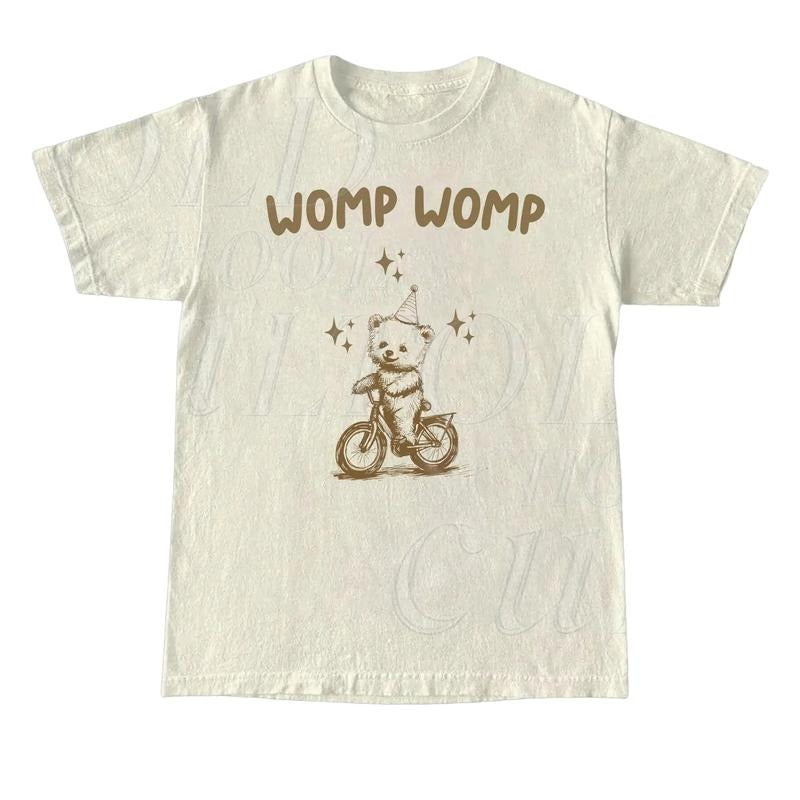 Womp Womp Funny Retro Shirt, Unisex Meme Bear T Shirt, Funny Gag T Shirt, Graphic Shirt, Relaxed Cotton Adult Tee, Silly Gifts For Friends