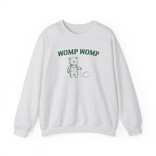 Womp Womp Unisex  T-shirt, sweater and Hoodie