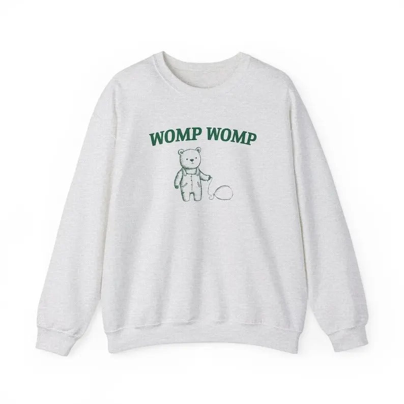 Womp Womp Unisex Sweatshirt