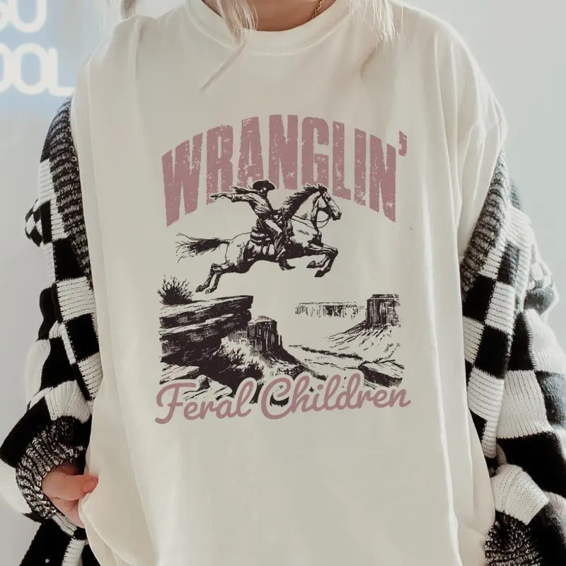 Wranglin' Feral Children Shirt~ Unisex Apparel Relaxed Fit Printed In The USA Clothing Womenswear Casual Comfort Cotton Top Athletic Boho Chic