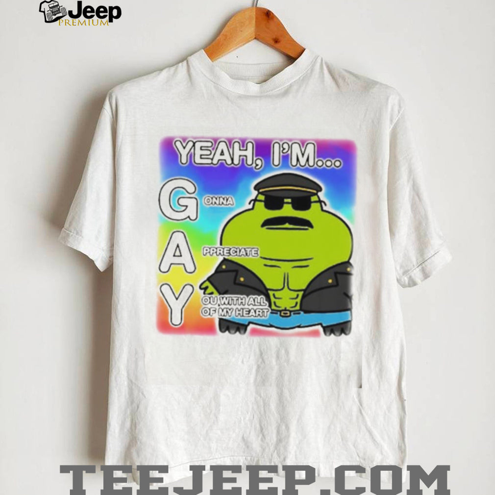 Yeah I Am Gonna Appreciate You With All of My Heart Relationship Frog Muscle T shirt