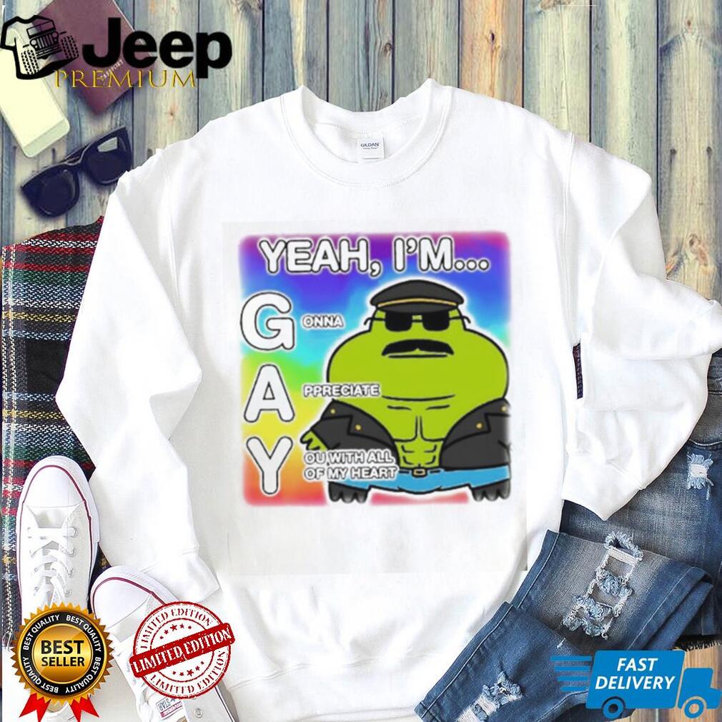 Yeah I Am Gonna Appreciate You With All of My Heart Relationship Frog Muscle T shirt