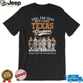Yes I’m Old But I Saw Texas Greatness Longhorns Baseball Legends T Shirt