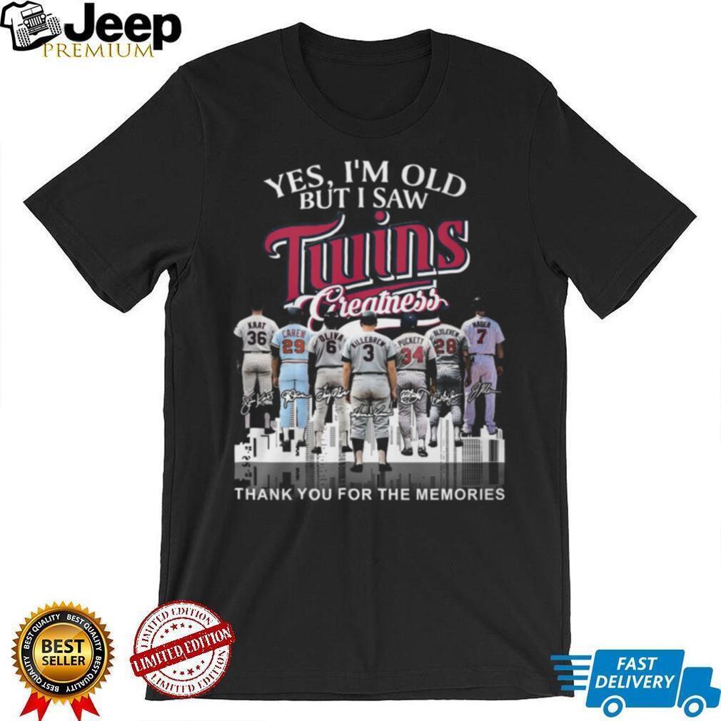 Yes I’m Old But I Saw Twins Greatness Legends Signatures T Shirt