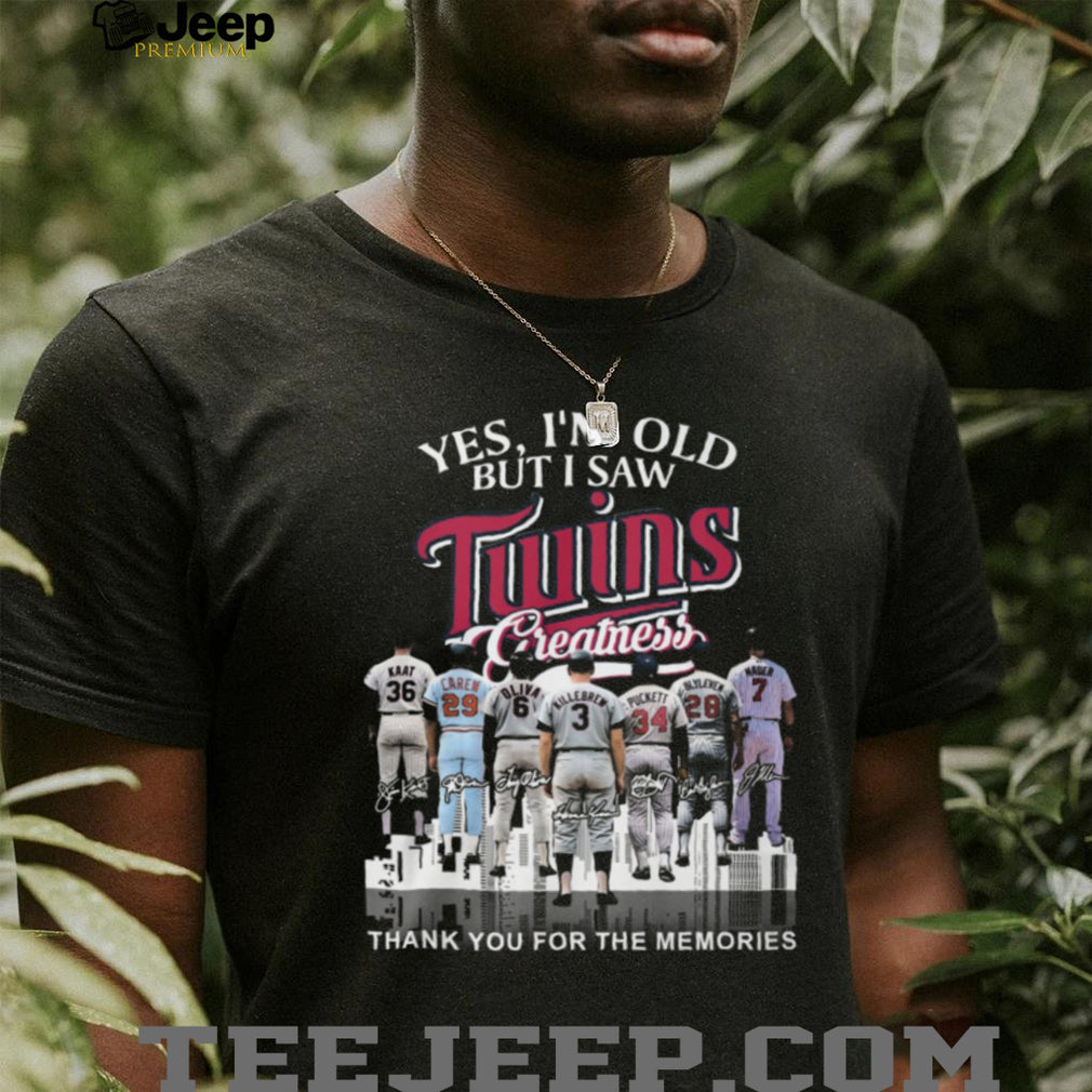 Yes I’m Old But I Saw Twins Greatness Legends Signatures T Shirt