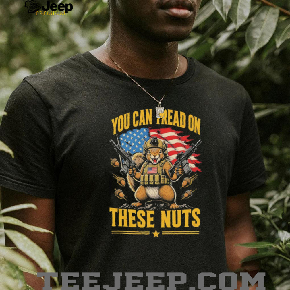 You Can Tread On These Nuts Tactical Squirrel Second Amendment Retro Men T Shirt