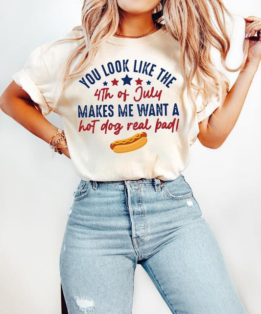 You Look Like The 4th Of July Makes Me Want A Hot Dog Real Bad Shirt, Retro American 4th Of July Shirt, Independence Day,...
