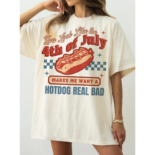 You Look Like The 4th Of July Makes Me Want A Hot Dog Real Bad shirt, USA shirt, Independence shirt
