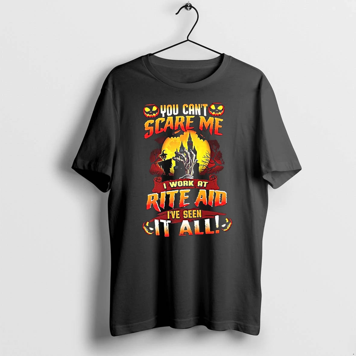 You Cant Scare Me I Work At Rite Aid Ive Seen It All Tshirts Sweater