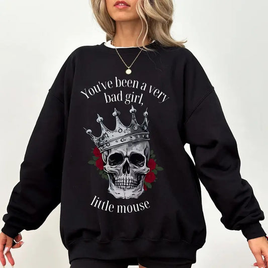 You're Been A Very Bad Girl Little Mouse Sweatshirt, Haunting Adeline Merch, Zade Meadows Hoodie, Dark Romance Shirt, HD Carlton Smut Reader Bookstagram Booktok Bookish Unisex Soft Comfort Crewneck Pullover Long Sleeves Graphic Fabric Sweater
