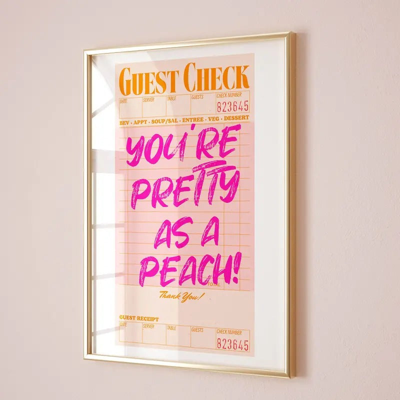 You're Pretty As A Peach Pink Southern Art, Guest Check Poster, Alabama Pink And Orange, Trendy Teen Bedroom Decor, Poster Prints No Frame, Gifts For Her Wall Art, Wall Art Home Decor, Abstract Wall Art, Gifts For Birthday Christmas Artwork Landscape