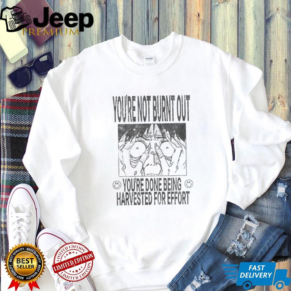You’re Not Burnt Out Vintage Aesthetic Anime T Shirt