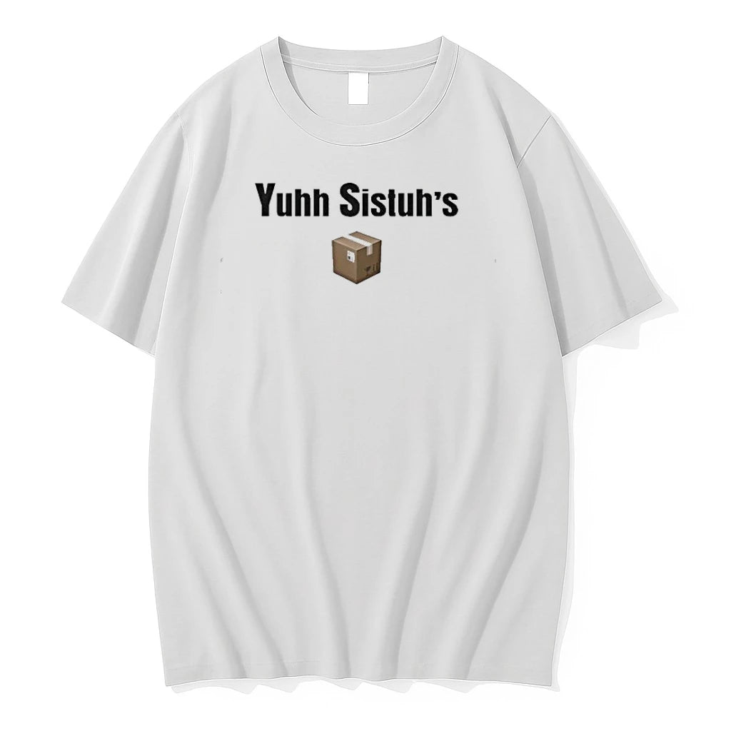 Yuhh Sistuhs Box Jakey Botch Tshirts Sweater