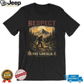 Bigfoot Respect The Locals Vintage Mountain Hiking T Shirt