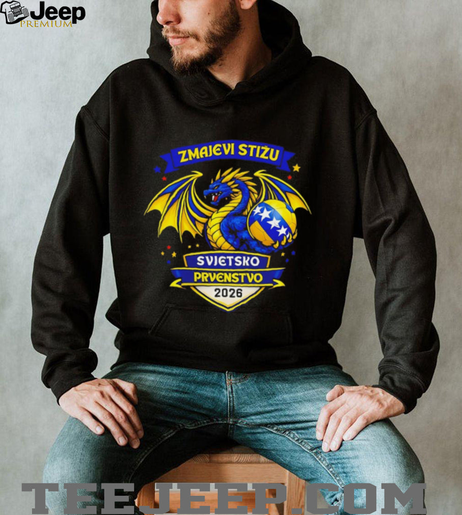 Zmajevi Stižu Svjetsko Prvenstvo 2026 Bosnia Soccer World Cup Dragon T Shirt