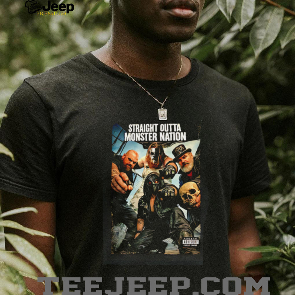 Straight outta Monster Nation graphic shirt