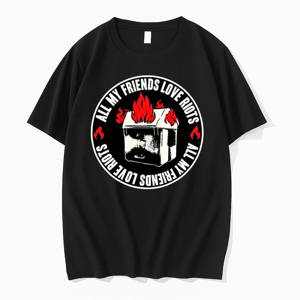 All My Friends Love Riots Dumpster Fire 0 Tshirts Sweater