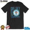 Big Sky Women’s Basketball 2026 Champions Starch Madness T Shirt