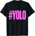 Hashtag Yolo Unisex T-shirt, Sweatshirt, Hoodie (1)