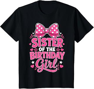 Sister Birthday Girl Pink Bow Unisex T-shirt, Sweatshirt, Hoodie (1)