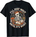 I'Ll Wait Until It'S Quiet Skeleton Teacher Halloween Unisex T-shirt, Sweatshirt, Hoodie (1)