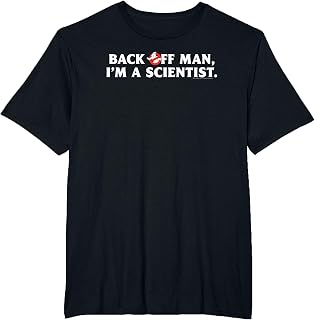 Ghostbusters Back Off Man I'M Scientist Retro Movie Unisex T-shirt, Sweatshirt, Hoodie (1)