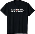 Ghostbusters Back Off Man I'M Scientist Retro Movie Unisex T-shirt, Sweatshirt, Hoodie (1)