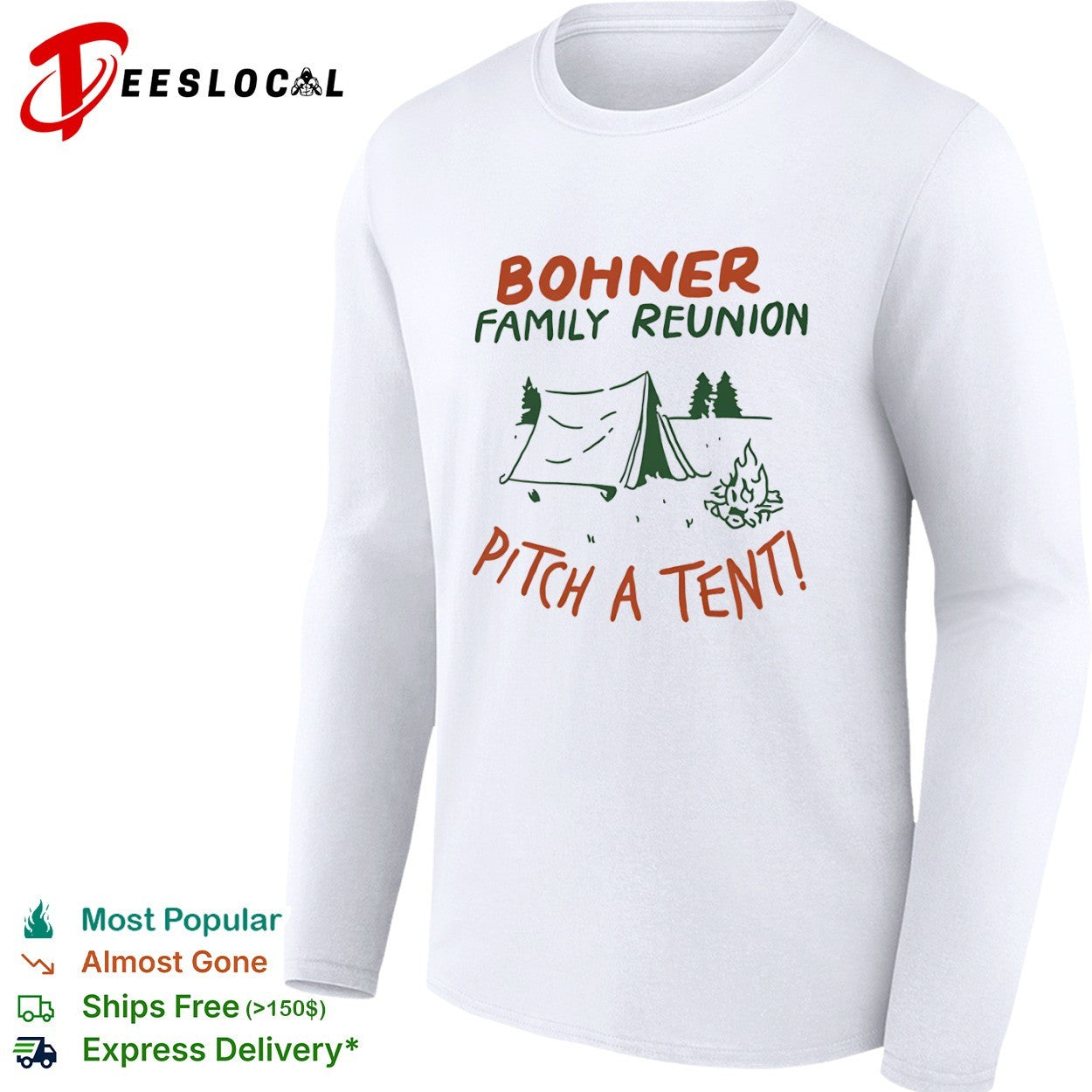 Bohner Family Reunion Pitch a Tent Camping shirt
