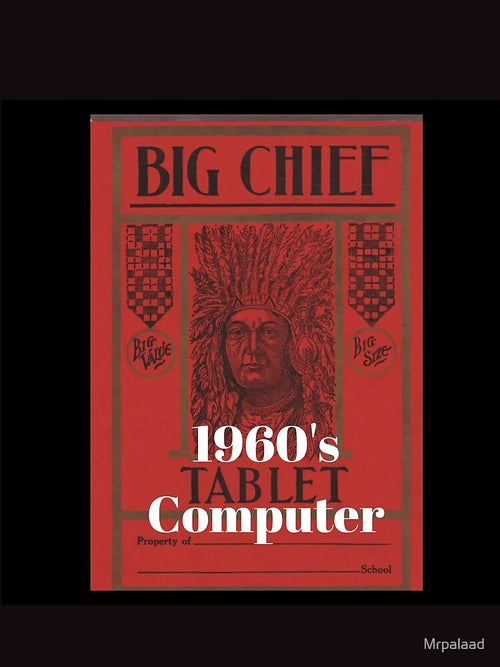 "Big Chief Tablet Nostalgia: Relive Childhood Scribbles in Style!" by Mrpalaad