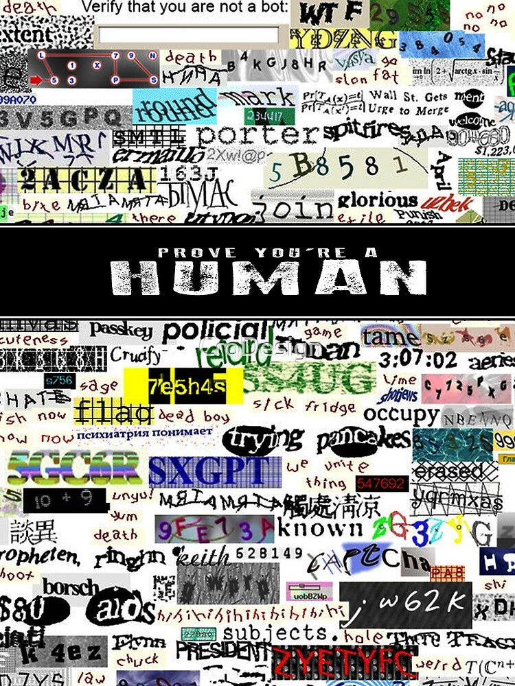 Prove You're A Human / Captcha Verified / by CroDesign
