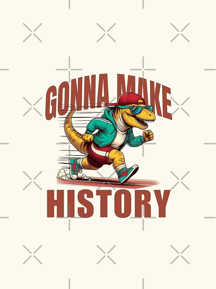 Make history by Peerless-Prime