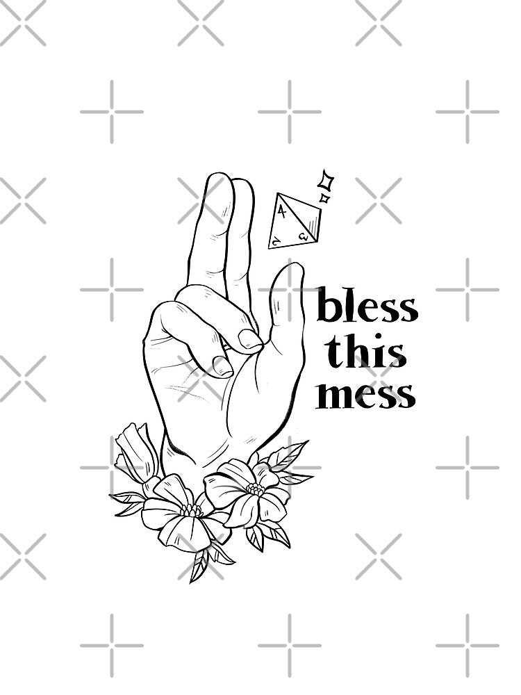 Bless This Mess - Black by GalacticJonah