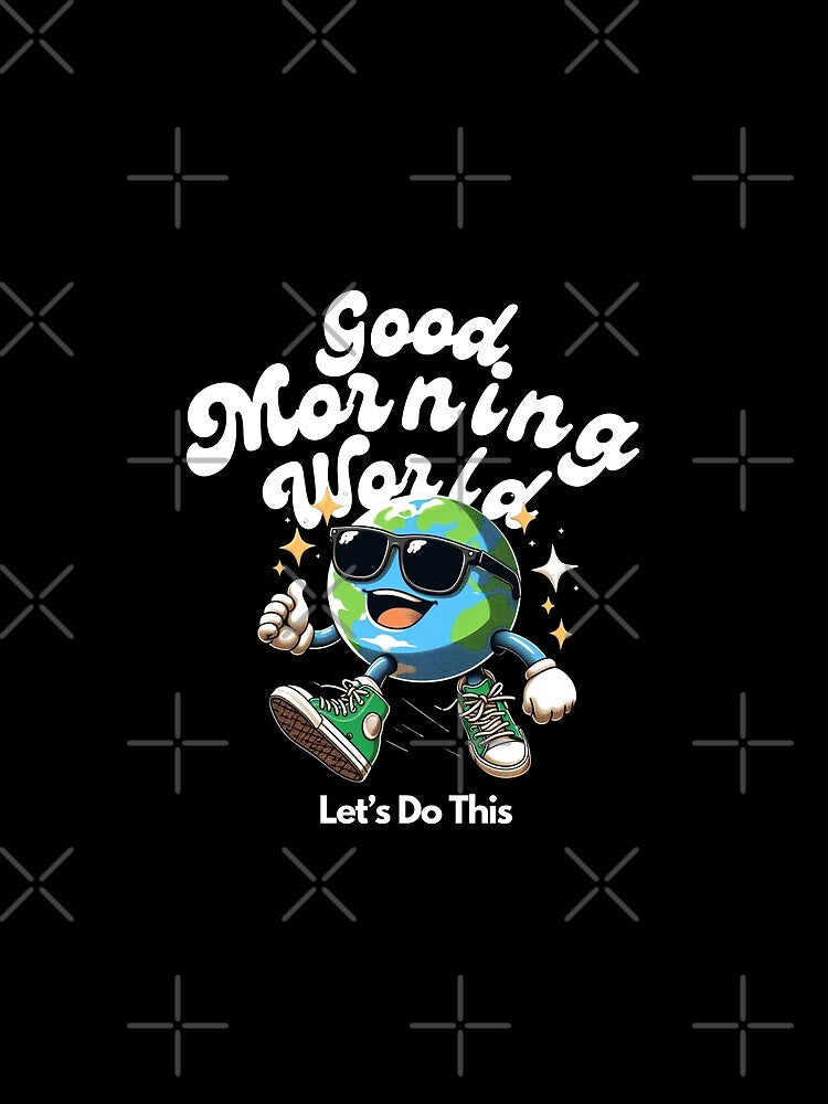 Good morning world by Peerless-Prime