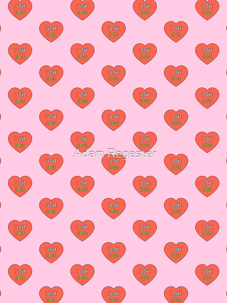 I Love Dogs Heart by Adam Regester