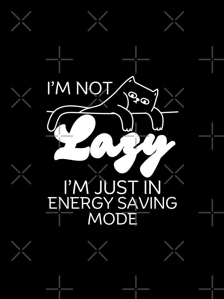 I'm not lazy by Peerless-Prime