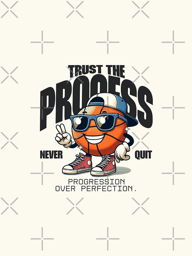 Trust the process, never quit by Peerless-Prime