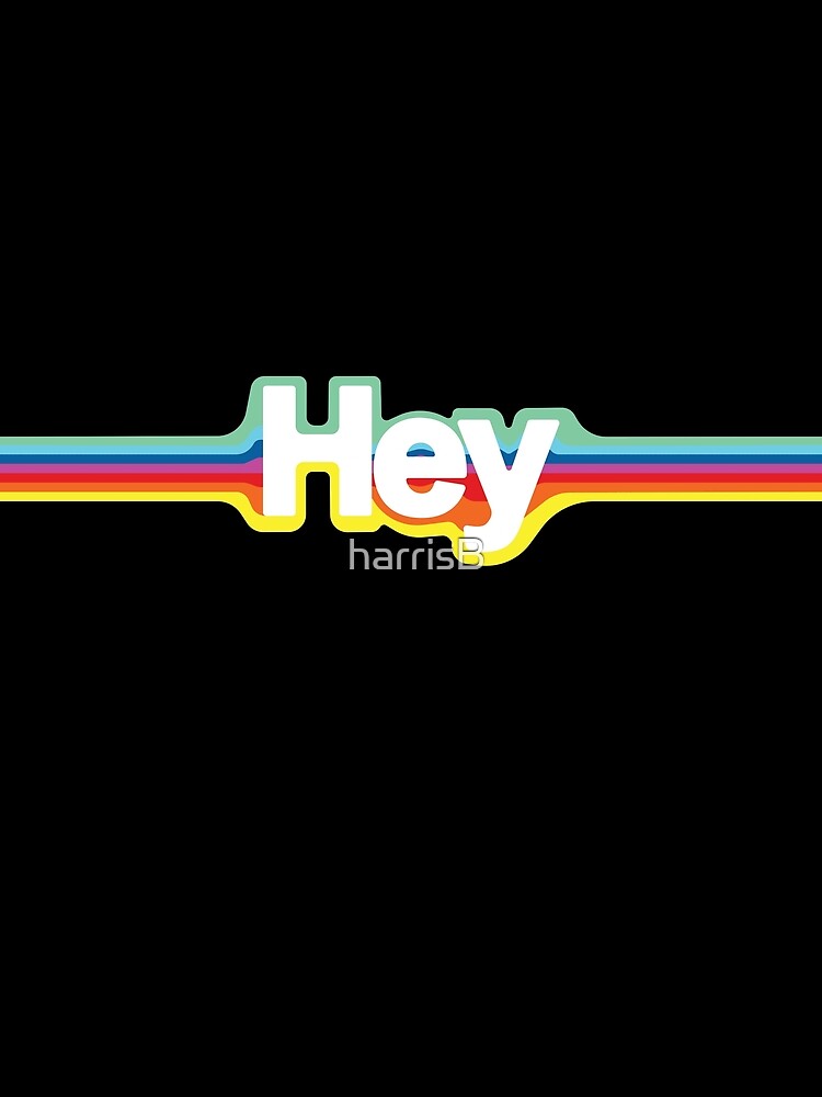 Retro "Hey" Design by harrisB