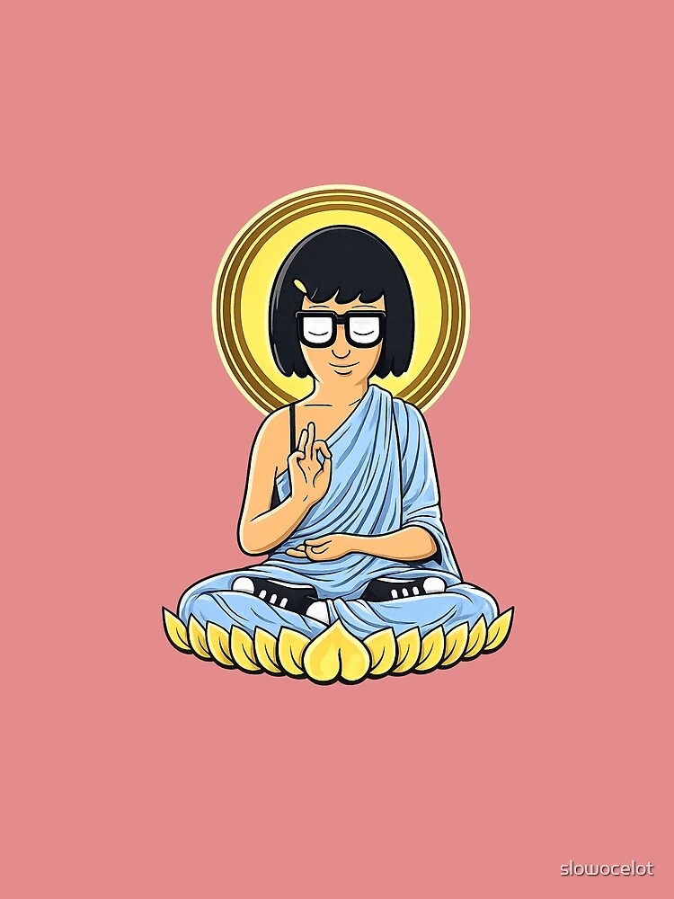 Bob's Burgers - Tina Belcher Buddah by slowocelot
