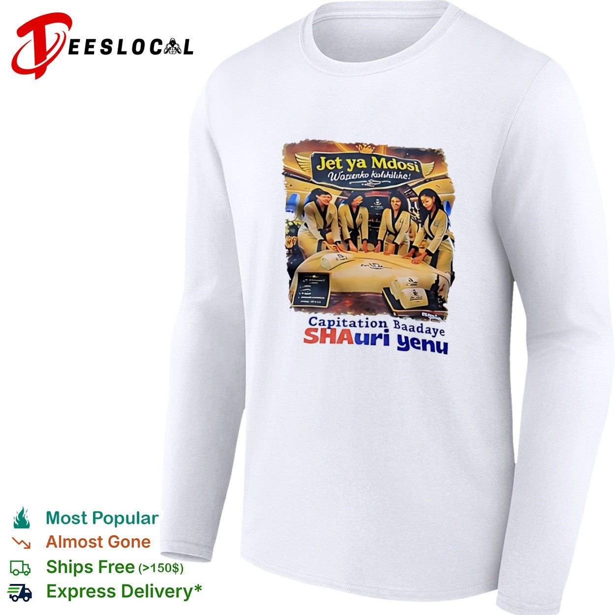 Jet ya Mdosi Wasienko Kalshilike Capitation Baadaye Shauri Yenu shirt