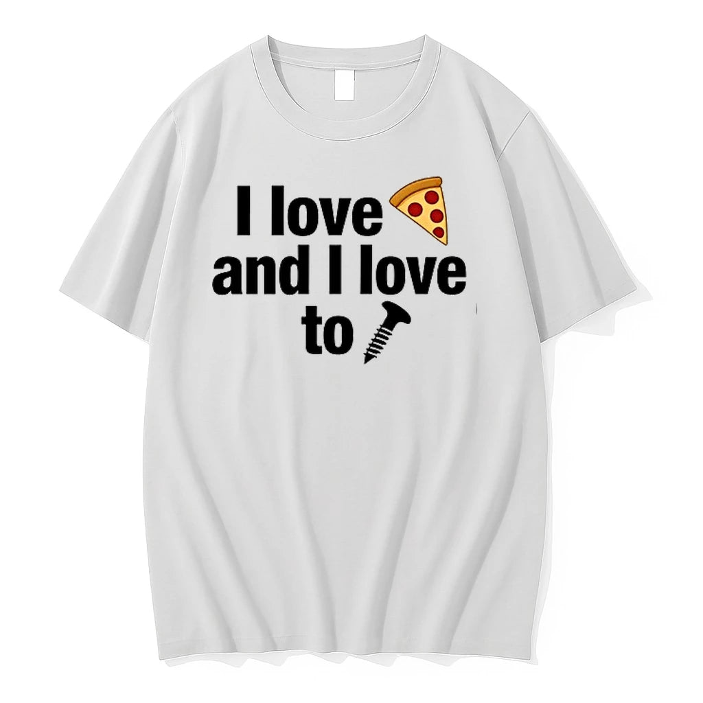 I Love Pizza And I Love To Screw 0 Tshirts Sweater