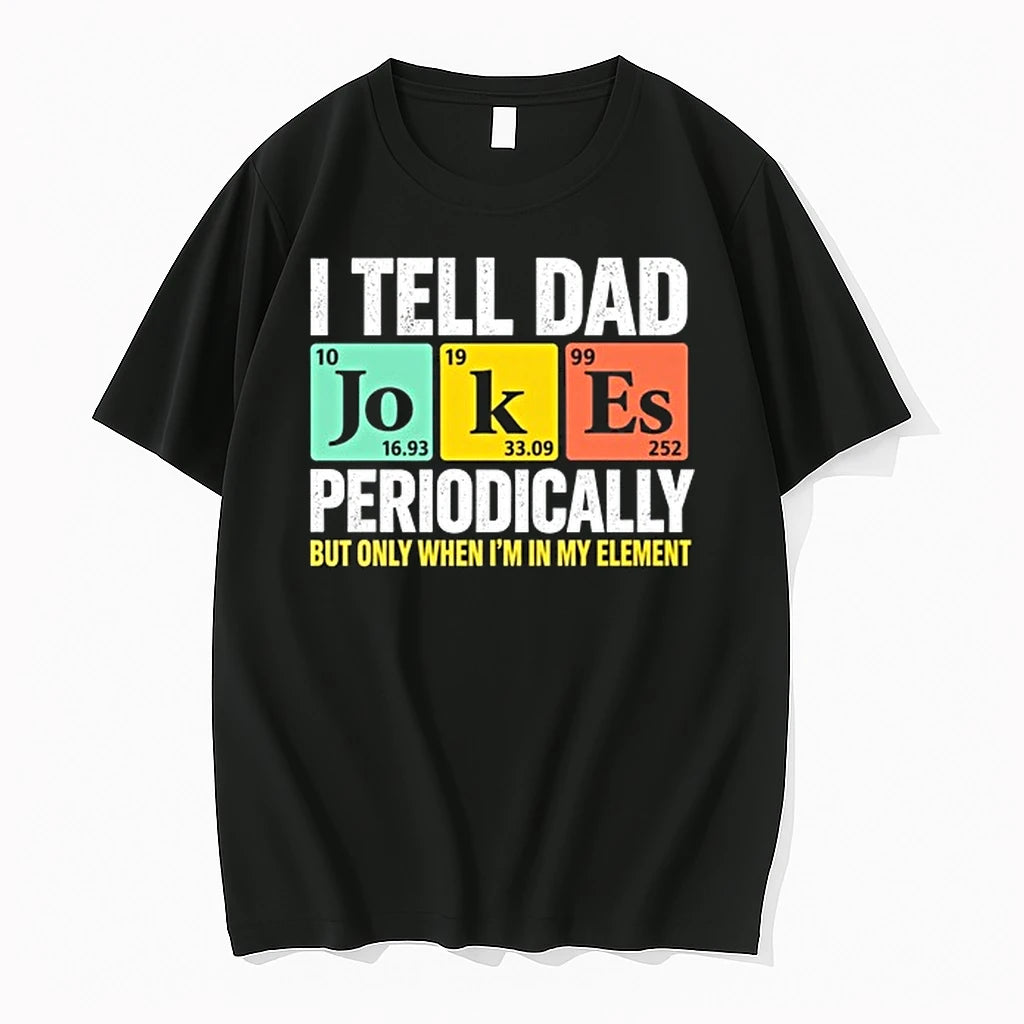 I Tell Dad Jokes Periodically Chemistry 0 Tshirts Sweater