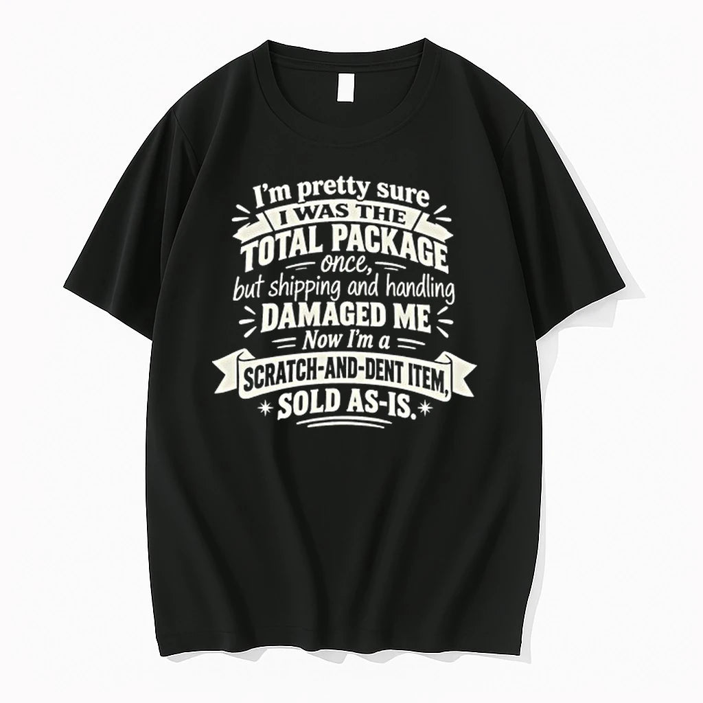 I Was The Total Package Shipping Damaged Me Funny 0 Tshirts Sweater