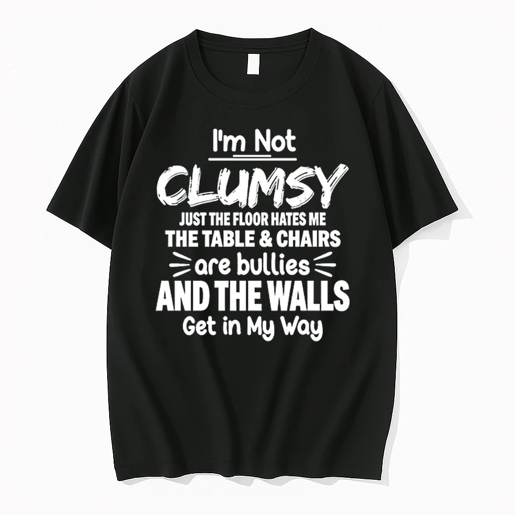 Im Not Clumsy Just The Floor Hates Me 0 Tshirts Sweater