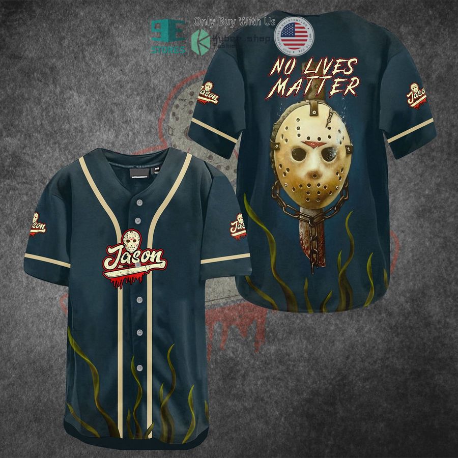 BEST Jason Voorhees No Lives Matter Baseball Jersey