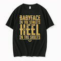 Kayfabe Department Babyface In The Streets Heel In The Sheets 0 Tshirts Sweater