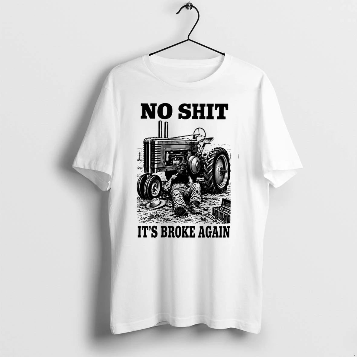 No Shit Its Broke Again Latigo Mfg Tractor 0 Tshirts Sweater