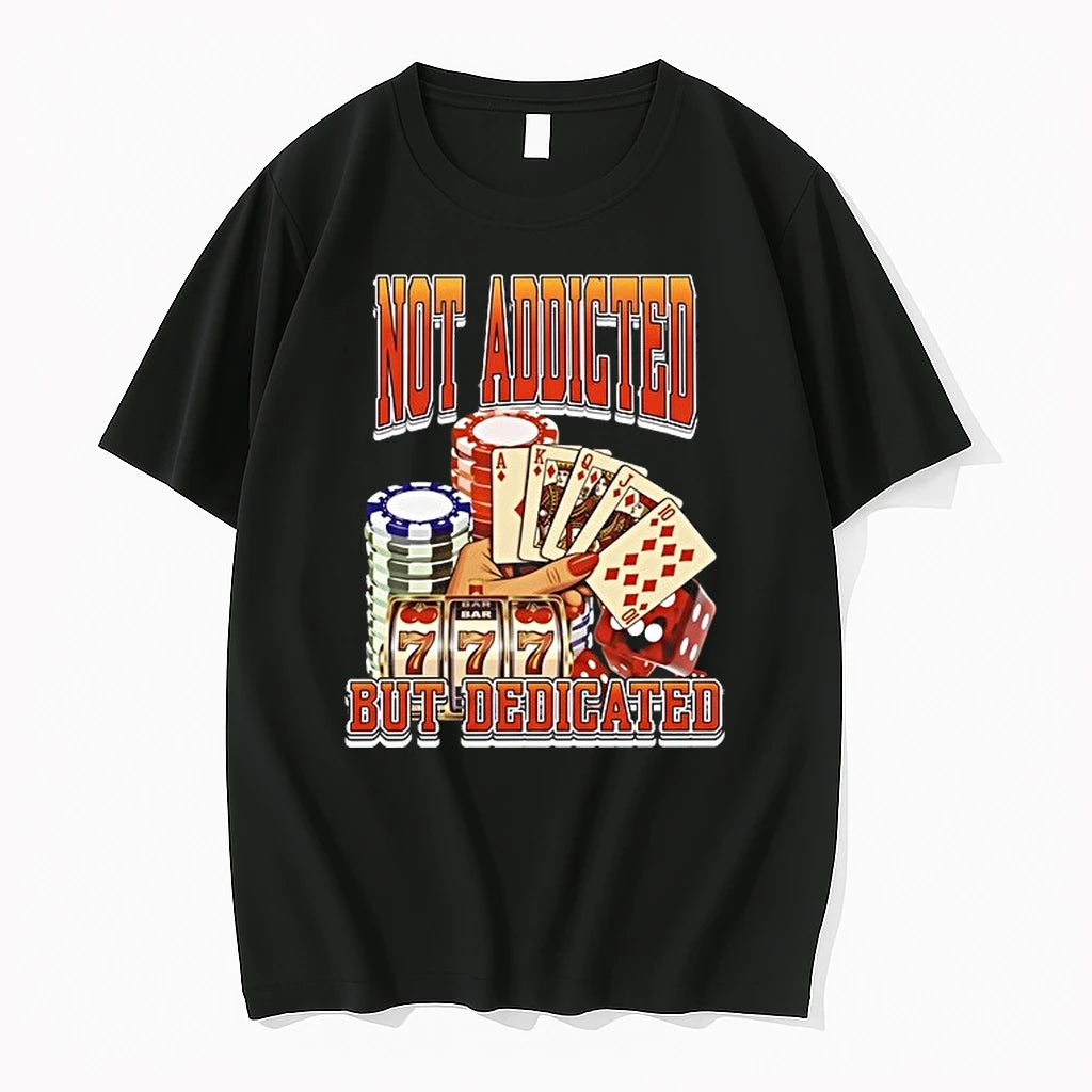 Not Addicted But Dedicated Gambling 0 Tshirts Sweater