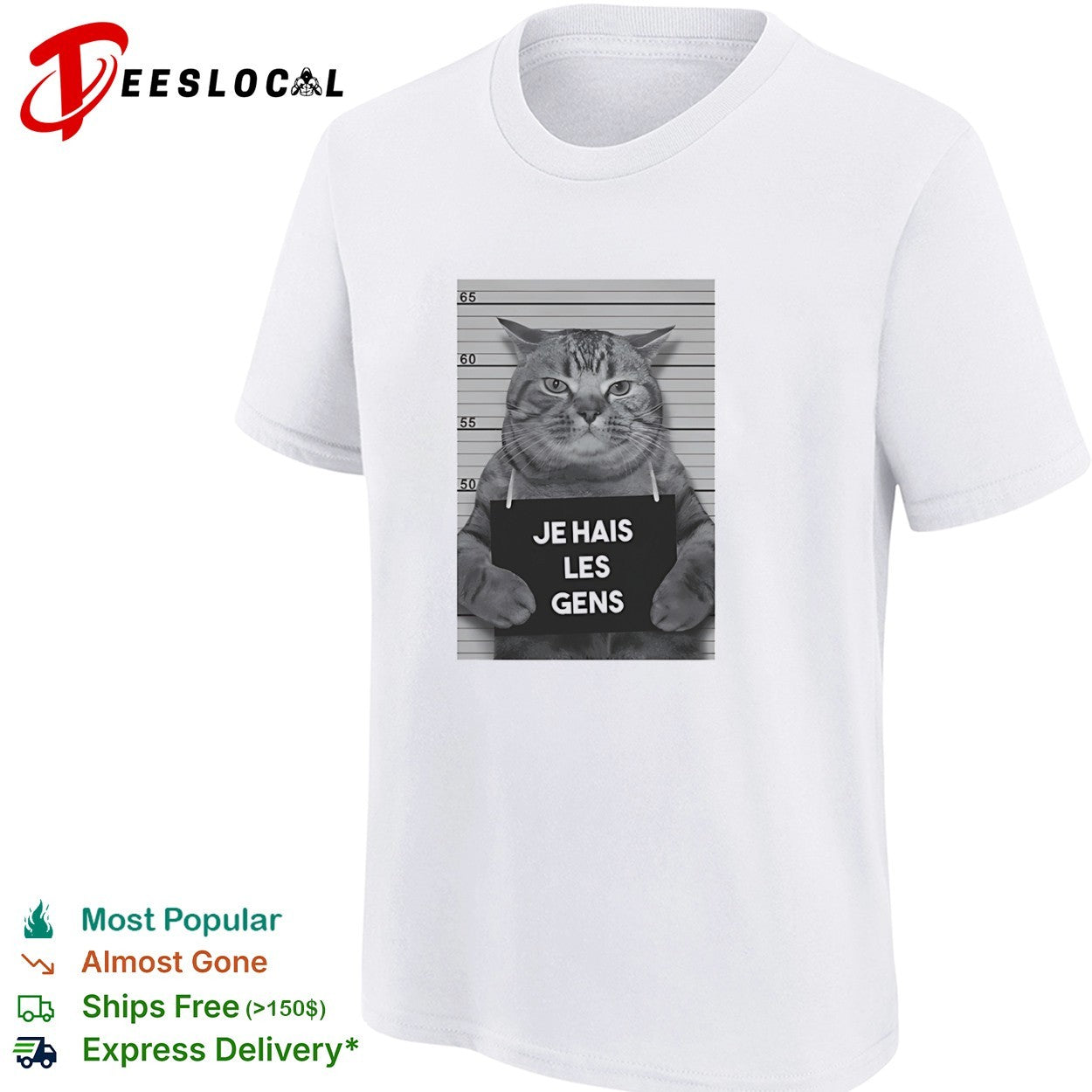 Je Hais Les Gens Mugshot Cat French shirt